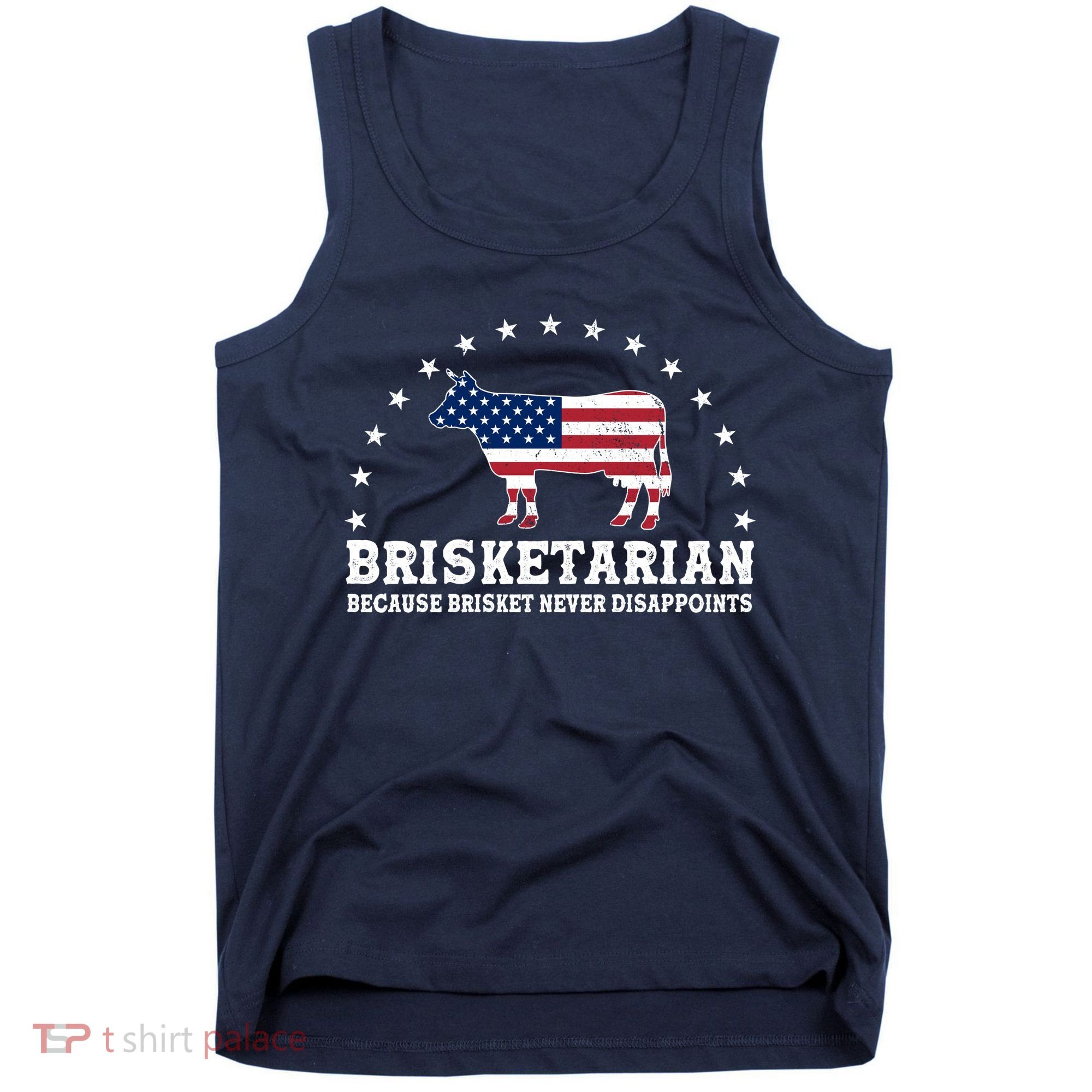 Funny Brisketarian Because Brisket Never Disappoints Tank Top
