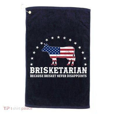 Funny Brisketarian Because Brisket Never Disappoints Golf Towel