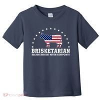 Funny Brisketarian Because Brisket Never Disappoints Toddler T-Shirt thumb 0