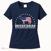 Funny Brisketarian Because Brisket Never Disappoints Women's T-Shirt thumb 0