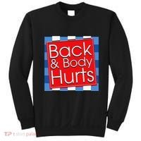 Funny Back Body Hurts Quote Workout Gym Girl Sweatshirt thumb 0