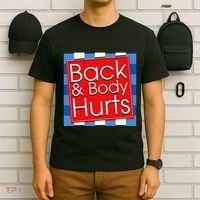 Funny Back Body Hurts Quote Workout Gym Girl T-Shirt thumb 6