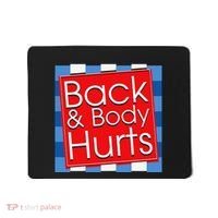 Funny Back Body Hurts Quote Workout Gym Girl Mousepad thumb 0