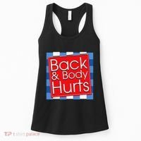 Funny Back Body Hurts Quote Workout Gym Girl Women's Tank Top thumb 0