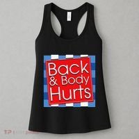 Funny Back Body Hurts Quote Workout Gym Girl Women's Tank Top thumb 3