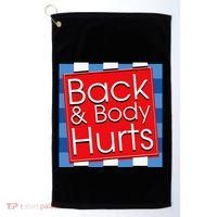 Funny Back Body Hurts Quote Workout Gym Girl Golf Towel thumb 0