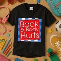 Funny Back Body Hurts Quote Workout Gym Girl Kids T-Shirt thumb 3