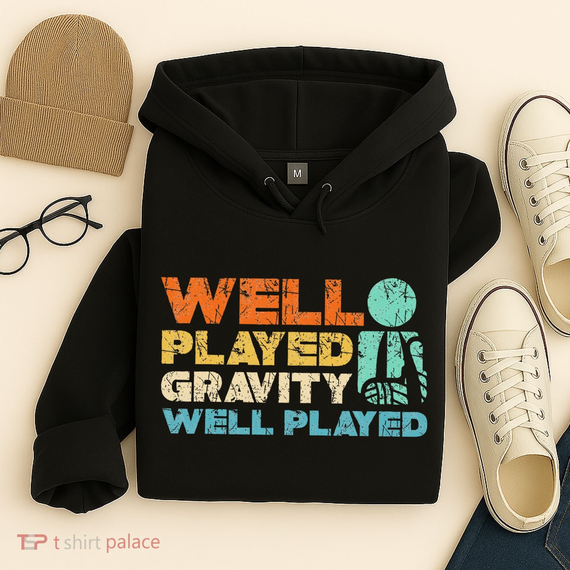 Funny Broken Bone Shoulder Elbow Well Played Gravity Hoodie