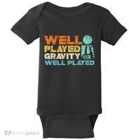 Funny Broken Bone Shoulder Elbow Well Played Gravity Baby Bodysuit thumb 0