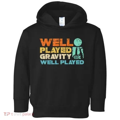 Funny Broken Bone Shoulder Elbow Well Played Gravity Toddler Hoodie