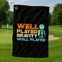 Funny Broken Bone Shoulder Elbow Well Played Gravity Golf Towel thumb 1