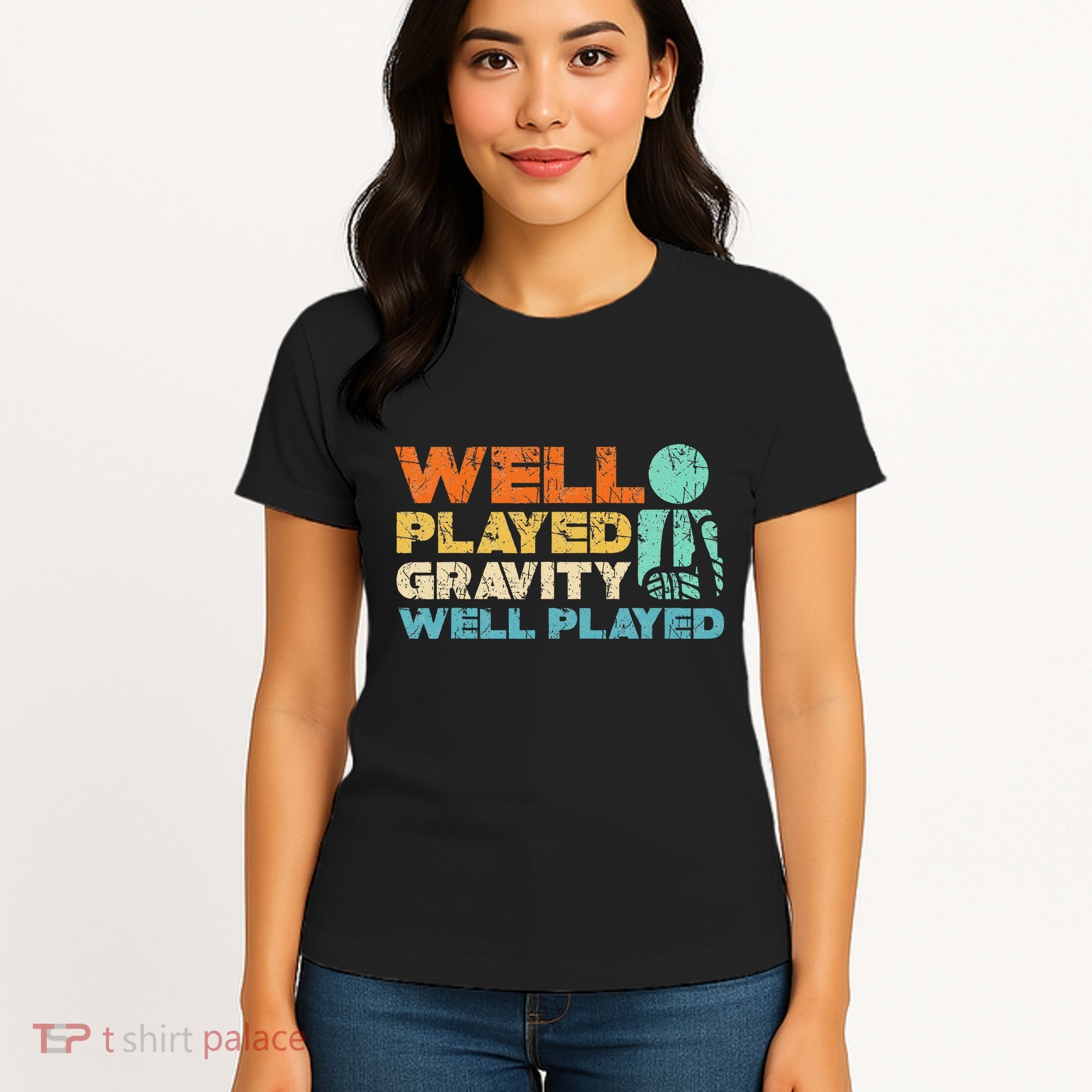Funny Broken Bone Shoulder Elbow Well Played Gravity Women's T-Shirt