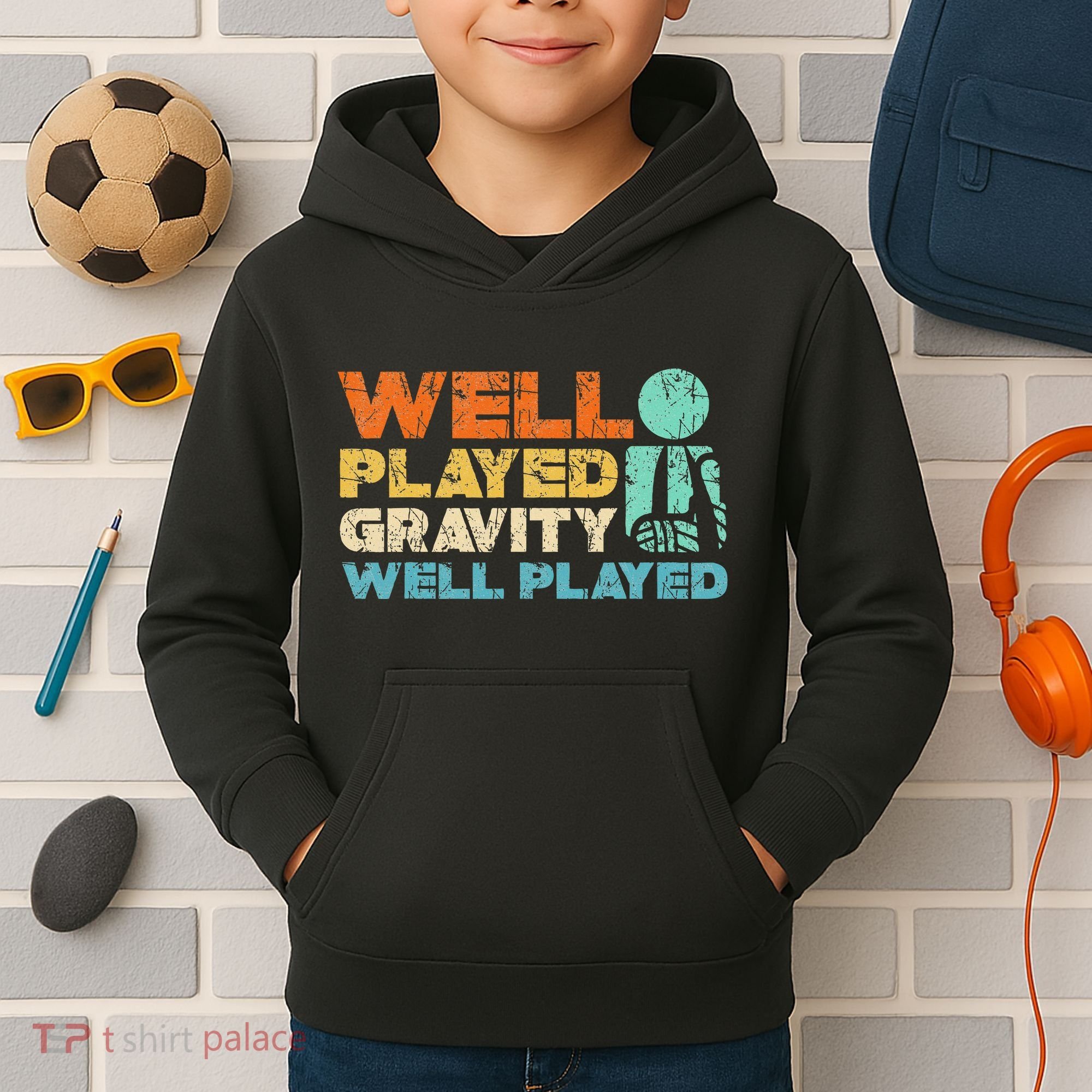 Funny Broken Bone Shoulder Elbow Well Played Gravity Kids Hoodie