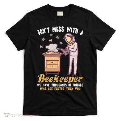 Funny Beekeeper Beekeeping Supplies Honey Bees Beehive T-Shirt