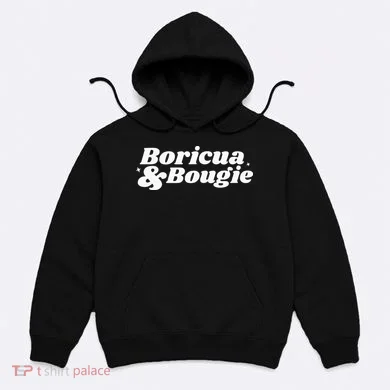 Funny Boricua & Bougie Apparel Hoodie