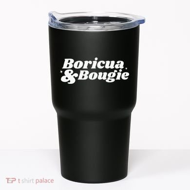 Funny Boricua & Bougie Apparel Tumbler