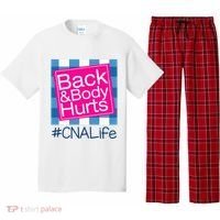 Funny Back Body Hurts Tee Quote CNA Nurse Life Pajama Set thumb 0