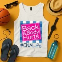 Funny Back Body Hurts Tee Quote CNA Nurse Life Tank Top thumb 4