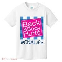 Funny Back Body Hurts Tee Quote CNA Nurse Life Kids T-Shirt thumb 0