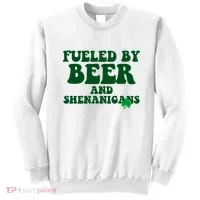 Fueled By Beer And Shenanigans St Patricks Day Sweatshirt thumb 0