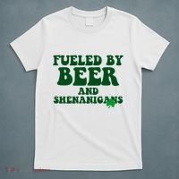 Fueled By Beer And Shenanigans St Patricks Day T-Shirt thumb 5