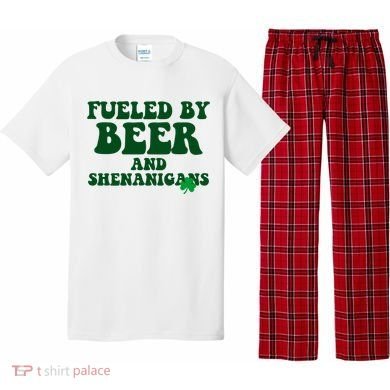 Fueled By Beer And Shenanigans St Patricks Day Pajama Set