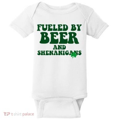 Fueled By Beer And Shenanigans St Patricks Day Baby Bodysuit