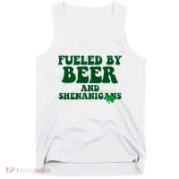 Fueled By Beer And Shenanigans St Patricks Day Tank Top thumb 0