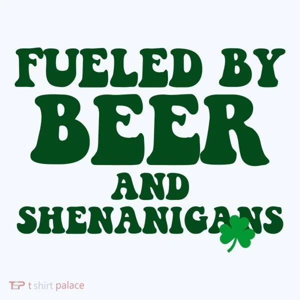 Fueled By Beer And Shenanigans St Patricks Day Tank Top
