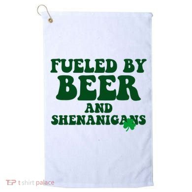 Fueled By Beer And Shenanigans St Patricks Day Golf Towel