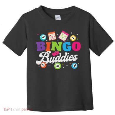 Funny Bingo Buddies Lucky Game Matching Team Toddler T-Shirt
