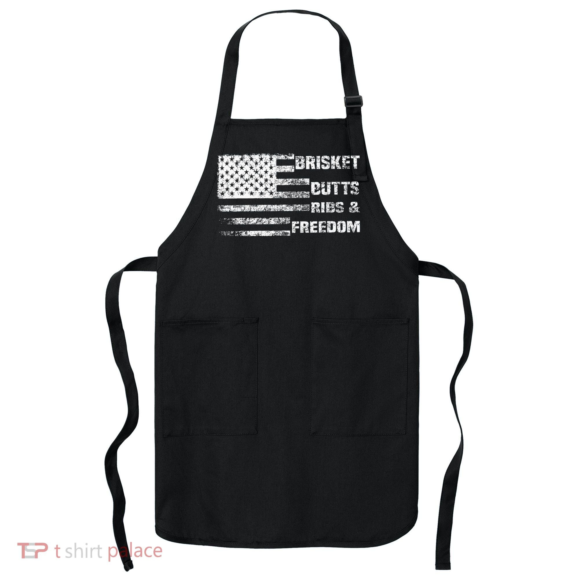 Funny Bbq Brisket Butts Ribs And Freedom Funny Grilling Apron