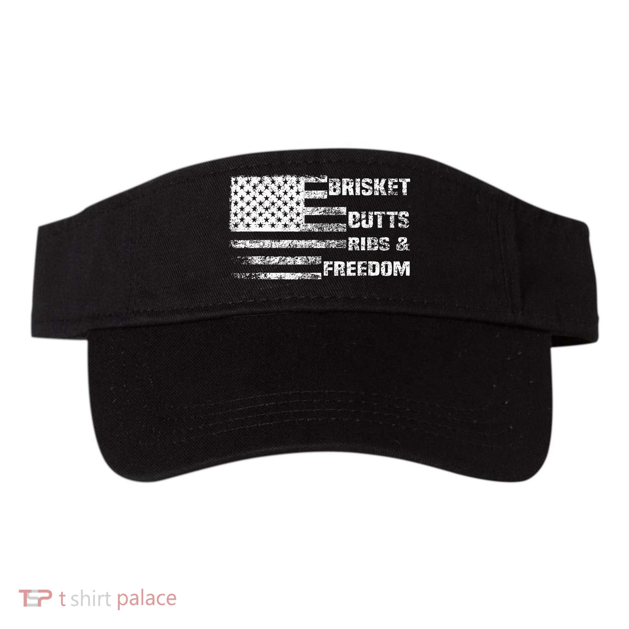 Funny Bbq Brisket Butts Ribs And Freedom Funny Grilling Visor