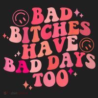 Funny Bad Bitches Have Bad Days Too Retro Funny Saying Groovy Memes Bad Bitches Golf Towel thumb 3
