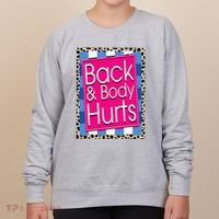 Funny Back Body Hurts Quote Workout Gym Leopard Women's Sweatshirt thumb 0