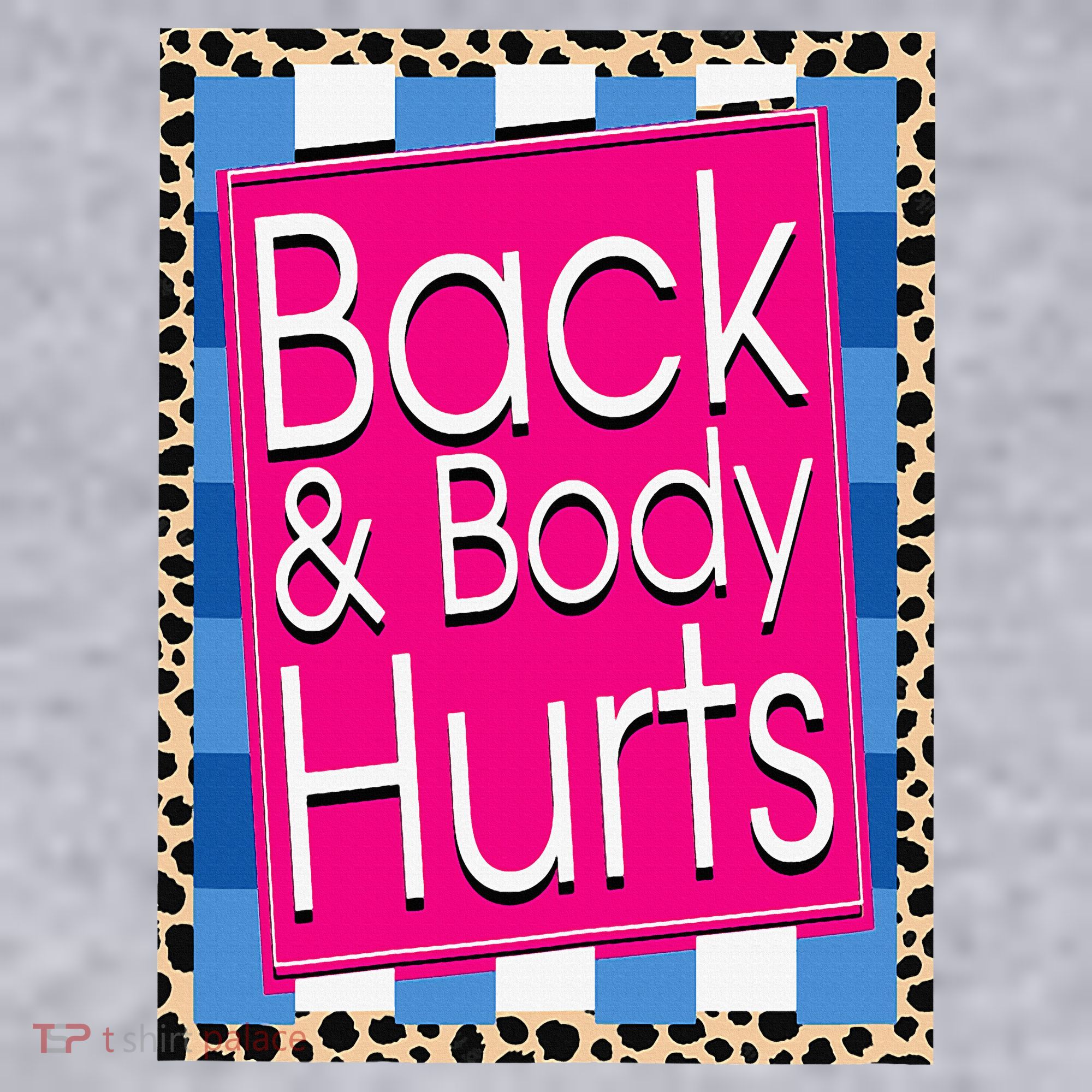 Funny Back Body Hurts Quote Workout Gym Leopard Women's Sweatshirt
