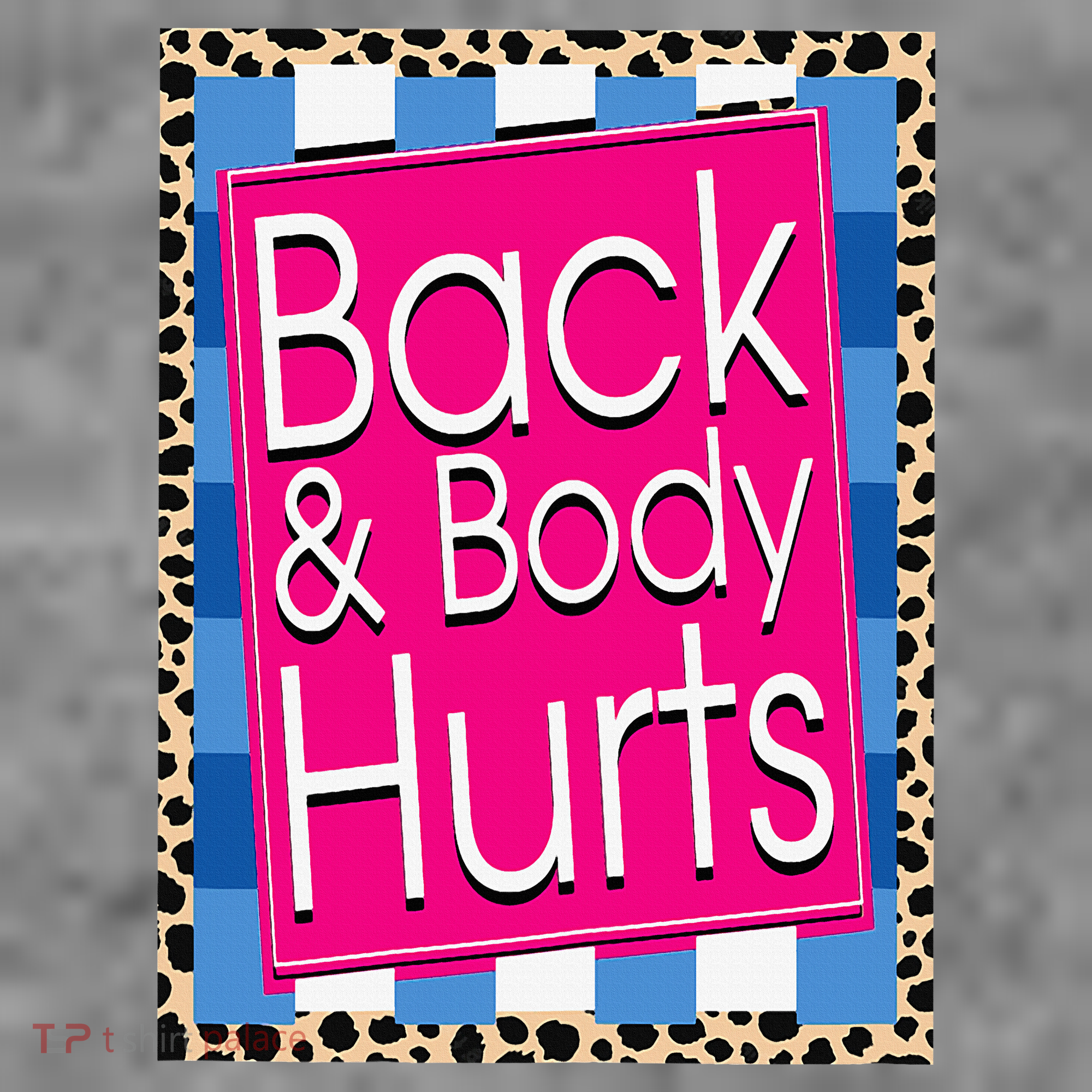 Funny Back Body Hurts Quote Workout Gym Leopard Toddler Hoodie