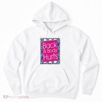Funny Back Body Hurts Quote Workout Gym Leopard Hoodie thumb 0