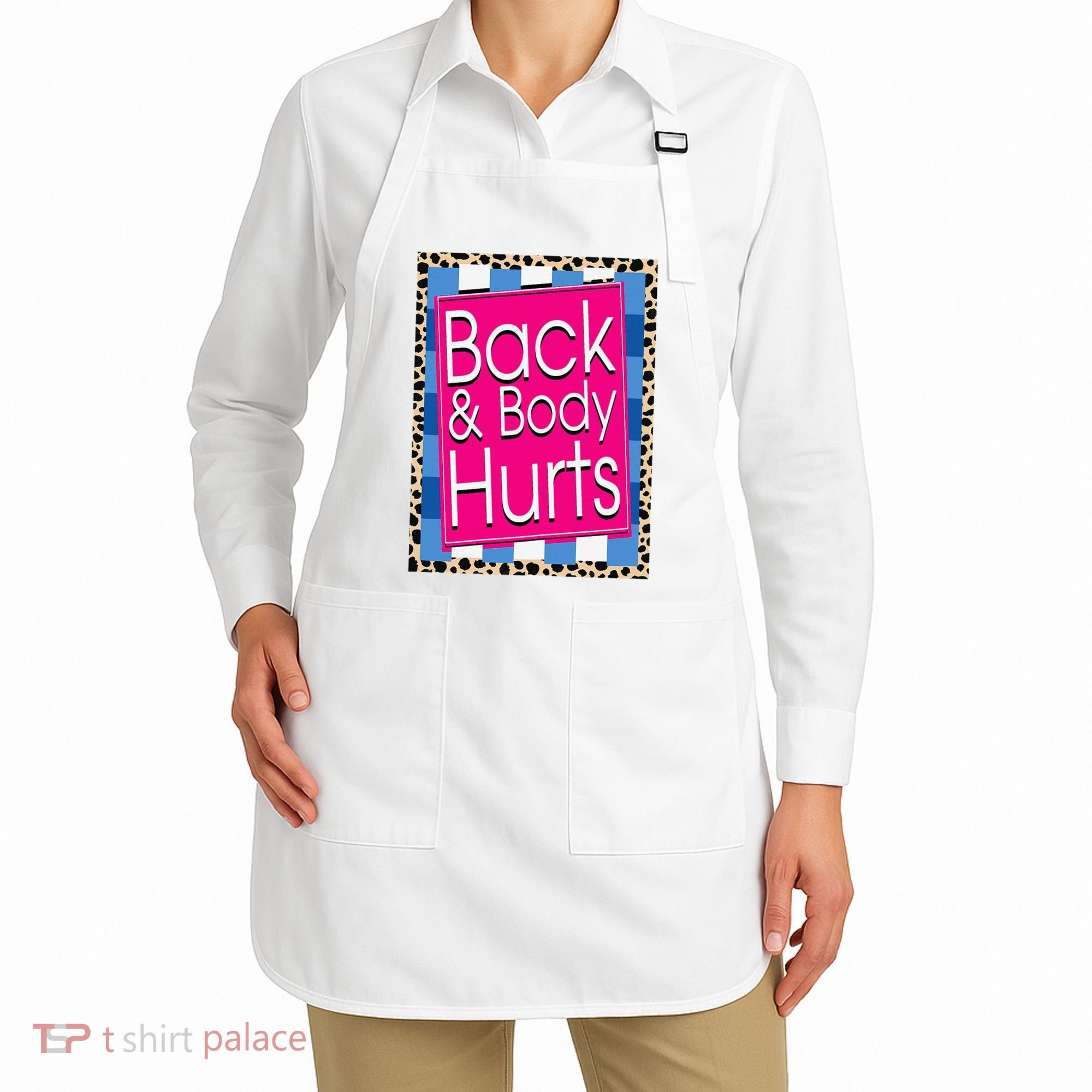 Funny Back Body Hurts Quote Workout Gym Leopard Apron