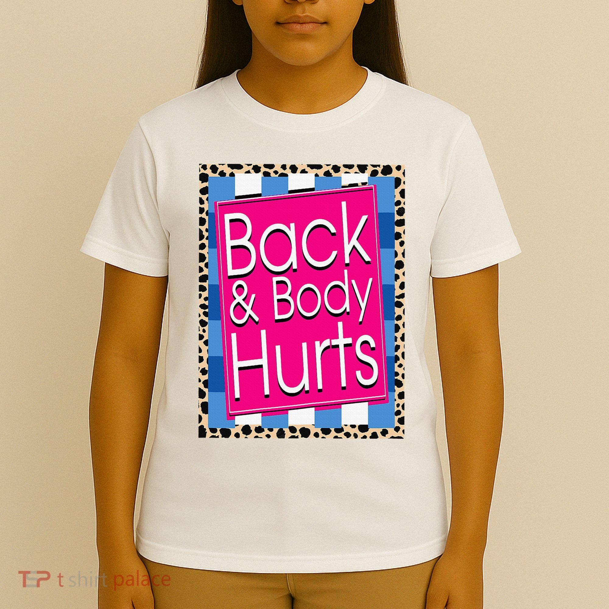 Funny Back Body Hurts Quote Workout Gym Leopard T-Shirt