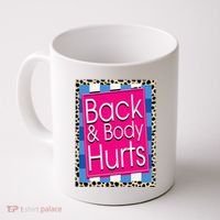 Funny Back Body Hurts Quote Workout Gym Leopard Coffee Mug thumb 0