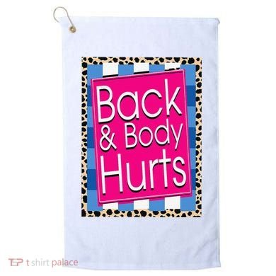 Funny Back Body Hurts Quote Workout Gym Leopard Golf Towel