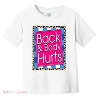 Funny Back Body Hurts Quote Workout Gym Leopard Toddler T-Shirt thumb 0