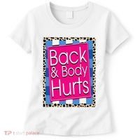 Funny Back Body Hurts Quote Workout Gym Leopard Women's T-Shirt thumb 0