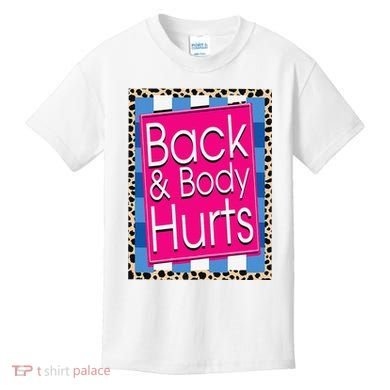 Funny Back Body Hurts Quote Workout Gym Leopard Kids T-Shirt