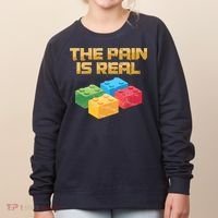 Funny Building Blocks Bricks Builder Pain Is Real Gift Women's Sweatshirt thumb 0