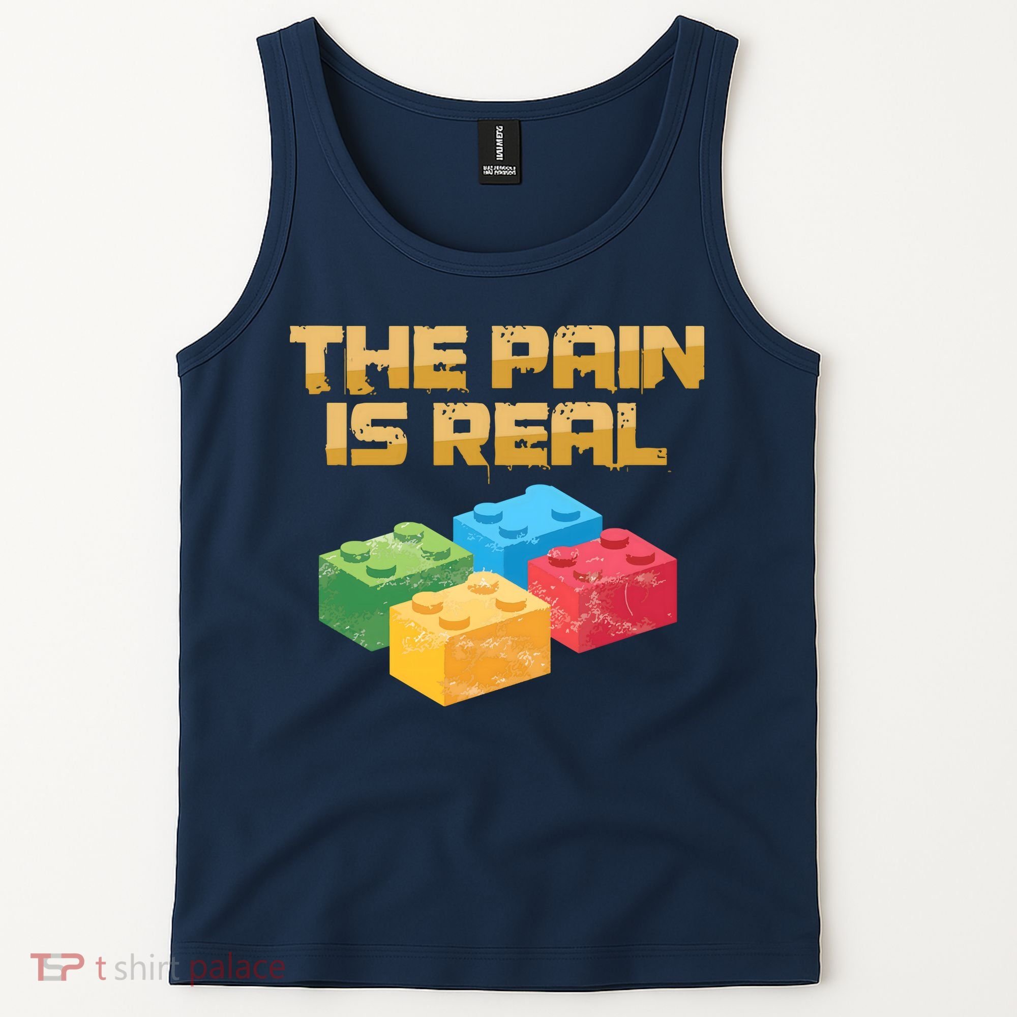Funny Building Blocks Bricks Builder Pain Is Real Gift Tank Top