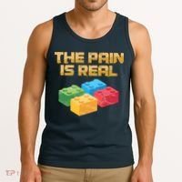 Funny Building Blocks Bricks Builder Pain Is Real Gift Tank Top thumb 3