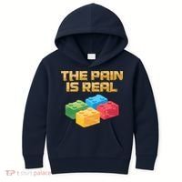 Funny Building Blocks Bricks Builder Pain Is Real Gift Kids Hoodie thumb 0