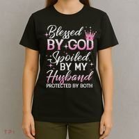 Funny Blessed By God Spoiled By My Husband Protected By Both T-Shirt thumb 4